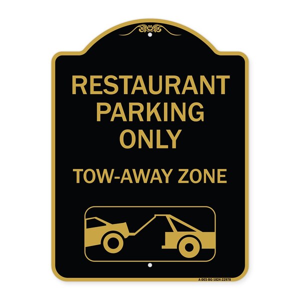 Restaurant Parking Tow-Away Zone W/ Car Tow Graphic Heavy-Gauge Alum Sign, 18" x 24", BG-1824-22978